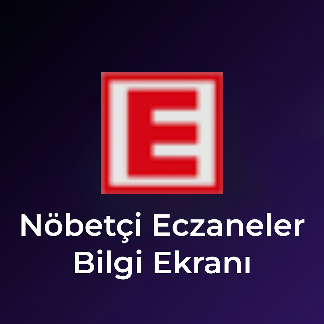 Nöbetçi Eczaneler Bilgi Ekranı (Turkish)